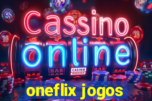 oneflix jogos